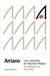 Las campañas de Alejandro Magno, Arriano - ALIANZA