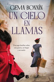 Un cielo en llamas, Gema Bonnin - Ediciones B
