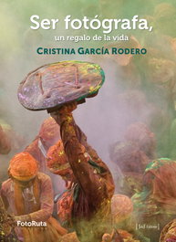 Ser fotógrafa, un regalo de la vida, Cristina García Rodero - JDEJ