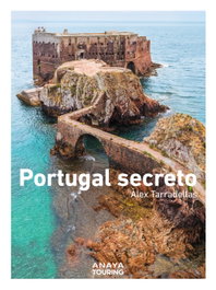 ANAYA, Portugal secreto, Àlex Tarradellas Gordo - (2025).PORTUGAL SECRETO.(GUIAS SINGULARES)