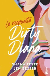 Dirty Diana. La respuesta, Jen Besser - BOOKET