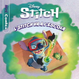Stitch. L'Stitch va a l'escola. Minicontes, Disney - ESTRELLA POLAR