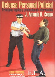 DEFENSA PERSONAL POLICIAL, J.Antonio R. Coque - LIBRERIA ARGENTINA (ELA)