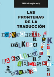 Las fronteras de la traducción, Mirko Lampis - ALFAR EDICIONES