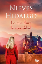Lo que dure la eternidad, Nieves Hidalgo - ZETA BOLSILLO