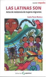 Las latinas son: actos resistencia de mujeres migrantes, Camila Pinzón Mendoza - POPULAR