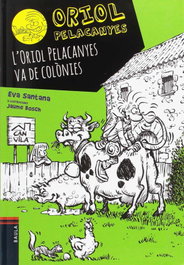 L´Oriol Pelacanyes va de colònies, Eva Santana - BAULA