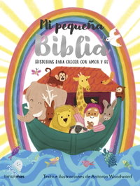 Mi pequeña Biblia, Antonia Woodward - TIMUN MAS
