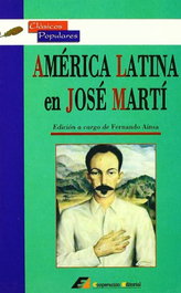 COOPERACION EDITORIAL, América Latina en José Martí - José Martí