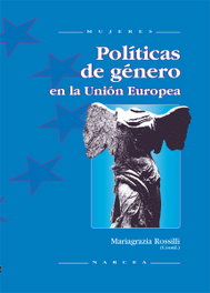 POLITICAS DE GENERO U.E., Mariagrazia Rossilli - NARCEA