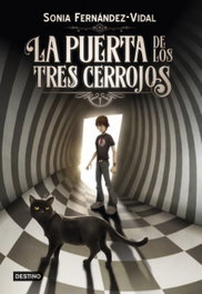 La Puerta de los Tres Cerrojos, Sónia Fernández-Vidal - DESTINO INFANTIL