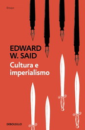 Cultura e imperialismo, Edward W. Said - DEBOLSILLO