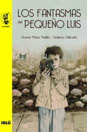 Los fantasmas del pequeño Luis, Vicente Muñoz Puelles - IGLU