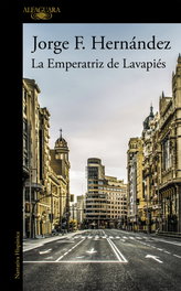 La emperatriz de Lapaviés, Jorge Hernandez - ALFAGUARA