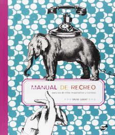 Manual de recreo, Bruno Gibert - THULE