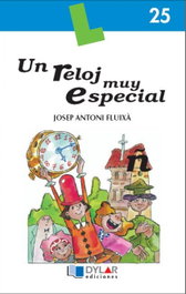 DYLAR EDICIONES Un reloj muy especial