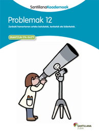 ZUBIA PROBLEMAK 12. KOADERNOAK MATEMATIKAKO