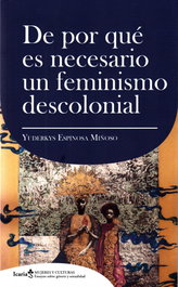 De por qué es necesario un feminismo decolonial, Yuderkys Espinosa Miñoso - Intervencion Cultural Ed.