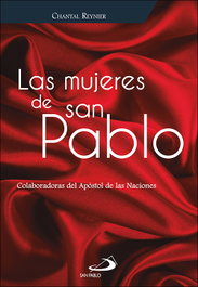 Las mujeres de san Pablo, Chantal Reynier - SAN PABLO EDITORIAL