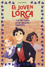 DUOMO, El joven Lorca y el misterio de los relojes parados