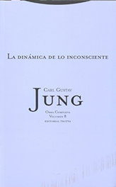 La dinámica de lo inconsciente, Carl Gustav Jung - TROTTA EDITORIAL