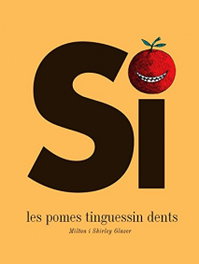 LIBROS DEL ZORRO ROJO Si les pomes tinguessin dents