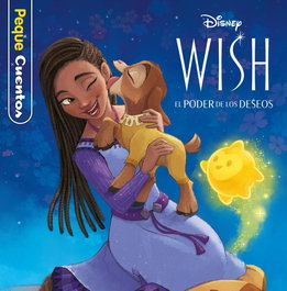 Disney Libros, Wish: El poder de los deseos. Pequecuentos - Disney