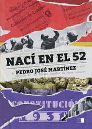 Nací en el 52, Pedro José Martínez García - CEYLA EDITORIAL
