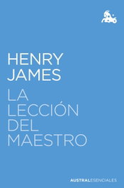 La lección del maestro, Henry James - ESPASA CALPE