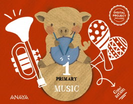 ANAYA, MUSIC 1ºPRIMARIA. PUPIL'S BOOK. ANDALUCÍA 2023 - VV.AA