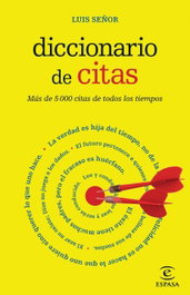 Diccionario de citas, Luis Señor González - ESPASA CALPE