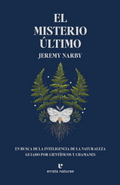 El misterio último, Jeremy Narby - ERRATA NATURAE