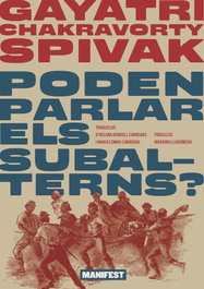 Poden parlar els subalterns?, Gayatri Spivak - MANIFEST LLIBRES