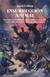 Insurrección Animal, Sarat Colling - ERRATA NATURAE