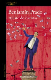 Ajuste de cuentas, Benjamin Prado - Alfaguara
