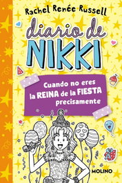 Diario de Nikki 2 - Cuando no eres la reina de la fiesta precisamente, Rachel Renée Russell - RBA MOLINO
