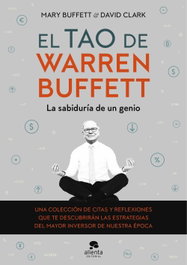 El tao de Warren Buffett, Mary Buffett - ALIENTA