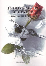Primaveras en diciembre, Macarena Gil De Biedma - EDITORIAL POESIA ERES TU