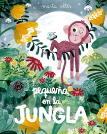 BLACKIE BOOKS, Pequeña en la jungla, Marta Altés