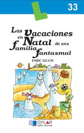 Las vacaciones en Natal de una familia fantasmal, Enric Lluch - DYLAR EDICIONES