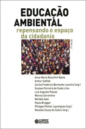 Educação ambiental: repensando o espaço da cidadania, Carlos Frederico Bernardo Loureiro - CORTEZ EDITORA