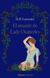 El amante de Lady Chatterley, D. H. Lawrence - ALIANZA