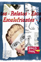 Relatos escalofriantes de Roald Dahl, Roald Dahl - LOQUELEO
