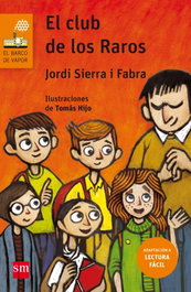 SM, El club de los raros - Jordi Sierra i Fabra