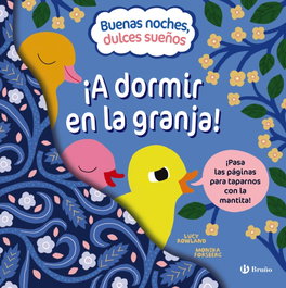 BRUÑO, Buenas noches, dulces sueños. ¡A dormir en la granja! - Lucy Rowland