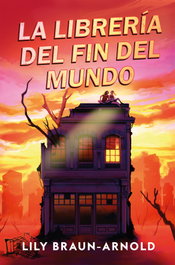 La librería del fin del mundo, Lily Braun Arnold - DUOMO