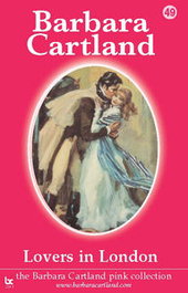 LOVERS IN LONDON, Barbara Cartland - BARBARA CARTLAND.COM (IBD)