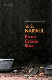 En Un Estado Libre, V.S. Naipaul - DEBOLSILLO