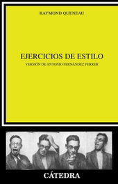Ejercicios de estilo, Raymond Queneau - CATEDRA