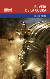 El verí de la cobra, Josep Millo Vallés - BROMERA EDICIONS